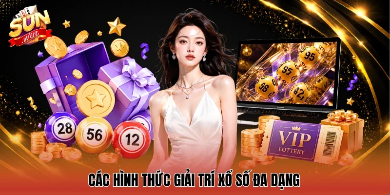 Các hình thức giải trí xổ số đa dạng